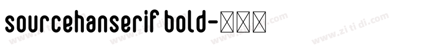 sourcehanserif bold字体转换